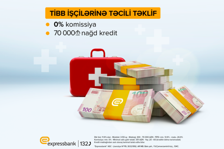 Expressbankdan tibb işçilərinə özəl təklif!
